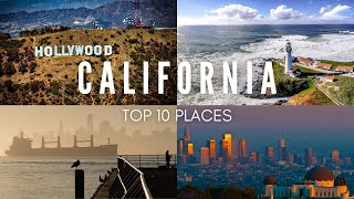 Top 10 most beautiful places in California, USA.