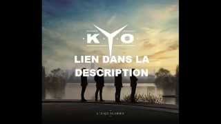 Kyo l'équilibre Album Complet Entier Télécharger MP3 HQ 2014 NOUVEAU
