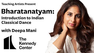 Bharatanatyam: Introduction to Indian Classical Dance with Deepa Mani
