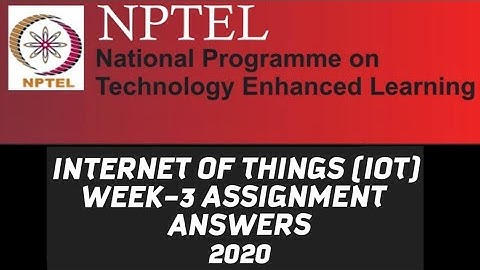 Introduction to Internet Of Things(IOT) WEEK-3 NPTEL Assignment Answers||#IOT||#NPTEL||#SKumarEdu||