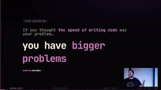 Andrew Murphy - If you thought the speed of writing code was your problem, you have bigger problems