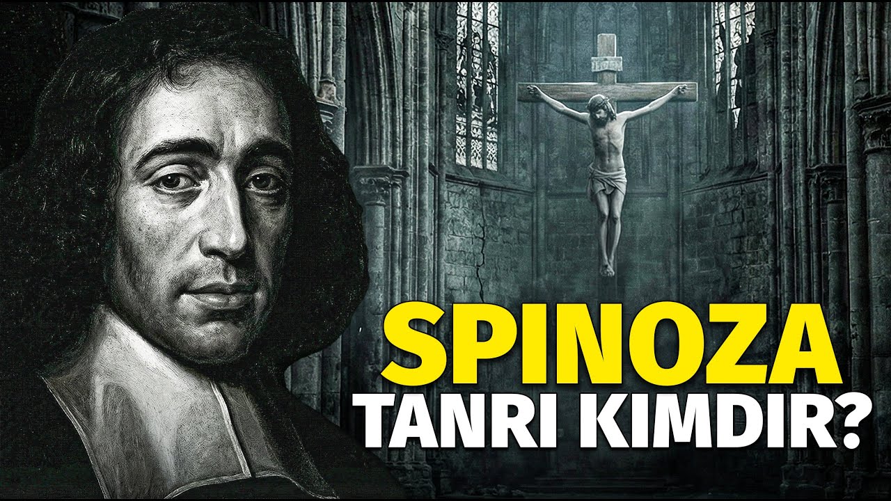 Spinoza’nın Tam Felsefesi: Tanrı’yı Yeniden Keşfeden Filozof - Belgesel
