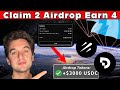 Claim 2 airdrop now  earn 4 airdrops  complete guide