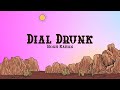 Noah Kahan Dial Drunk Lyrics mp3