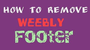 Remove Weebly Footer.