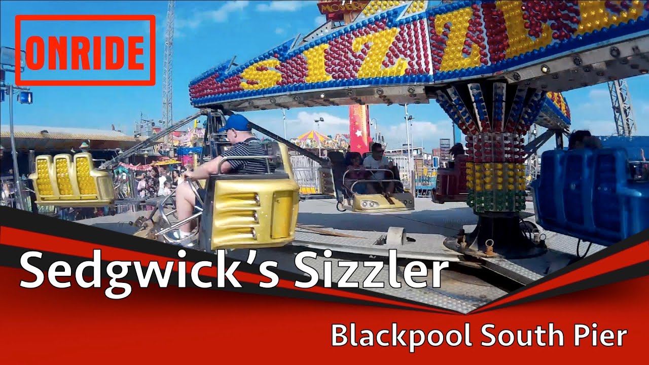 Blackpool South Pier - Sedgwick's Sizzler Onride