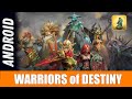 Warriors of Destiny [ANDROID] - ГЕЙМПЛЕЙНЫЙ СТРИМ. СТАРТ ИГРЫ