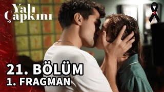 Yalı Çapkını 21. 1. Fragmanı Sükunet Bozuldu Resimi