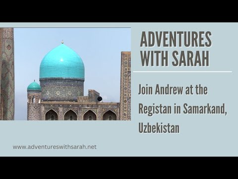 Adventures in Uzbekistan — Registan, Samarkand