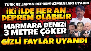MARMARA DENİZİ 3 METRE ÇÖKECEK | İstanbul'un en tehlikeli ilçesi | İKİ İLDE HER AN DEPREM OLABİLİR
