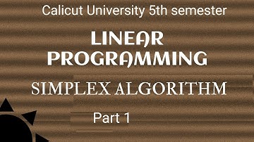 CALICUT UNIVERSITY|5TH SEMESTER| CORE MATHS| LPP|SIMPLEST ALGORITHM| PART 1