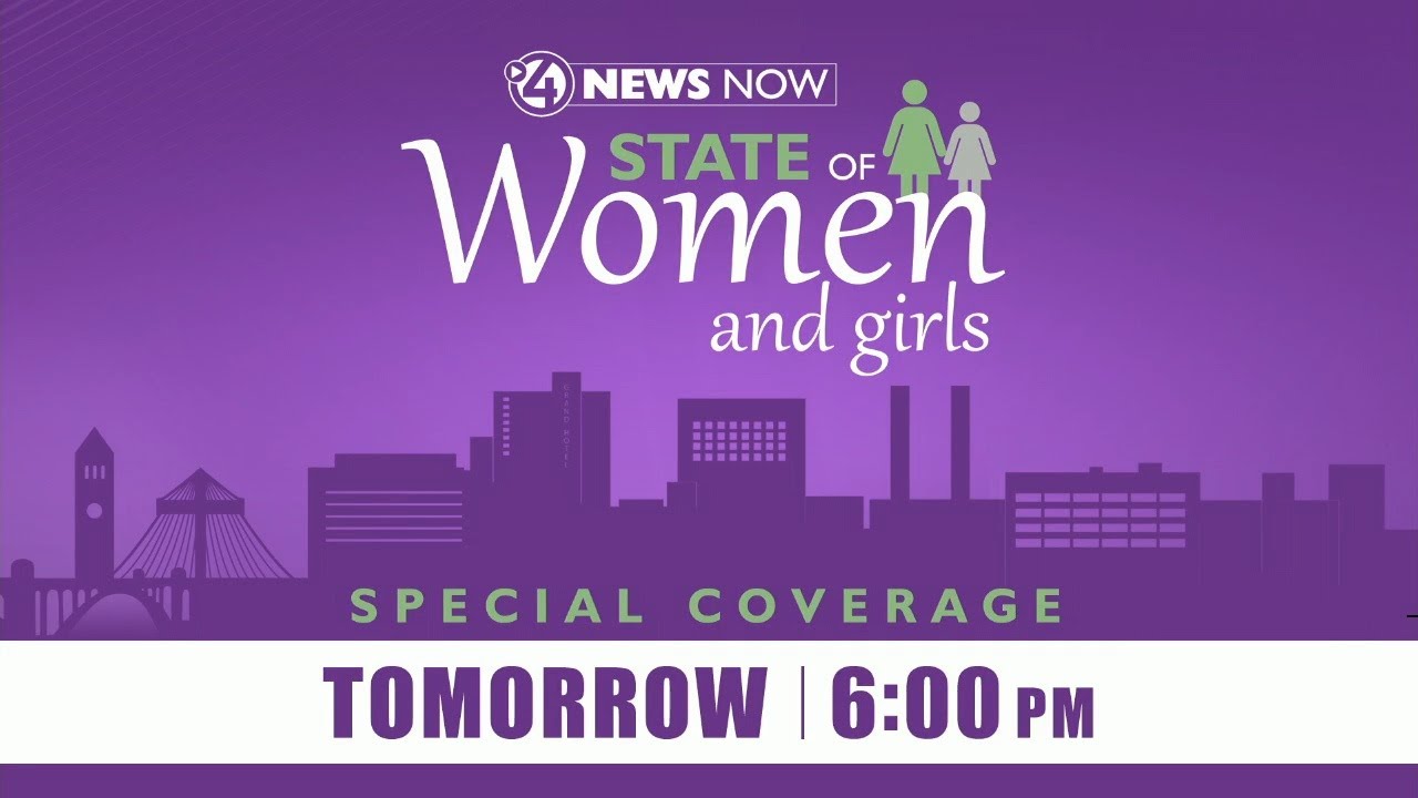 4 News Now Special Report: The State of Women in Spokane County
