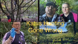 KATUS HUNTING Gone WRONG 