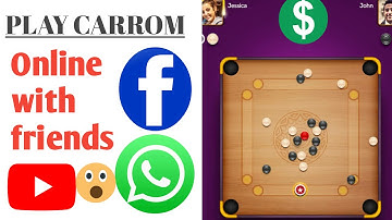 how to play carrom pool online with facebook friends|| how to play carrom online