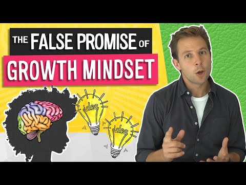 The False Promise of Growth Mindset (Separating Hype From Hope)