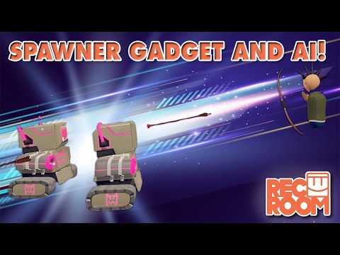 Spawner Gadget and AI