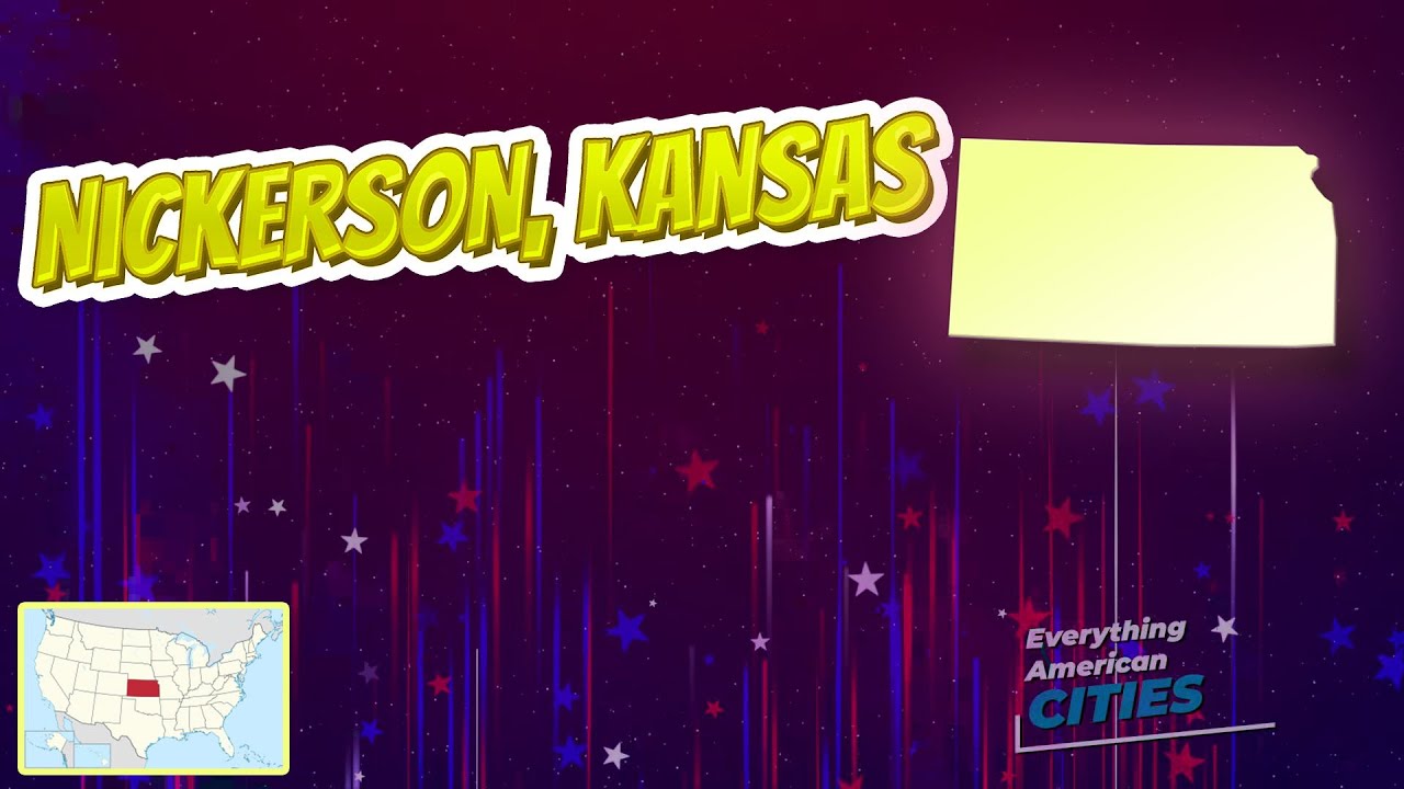Nickerson, Kansas ⭐️🌎 AMERICAN CITIES 🌎⭐️