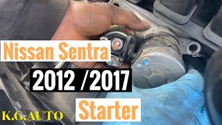 Nissan Sentra 2012 / 2018 Starter Replacement