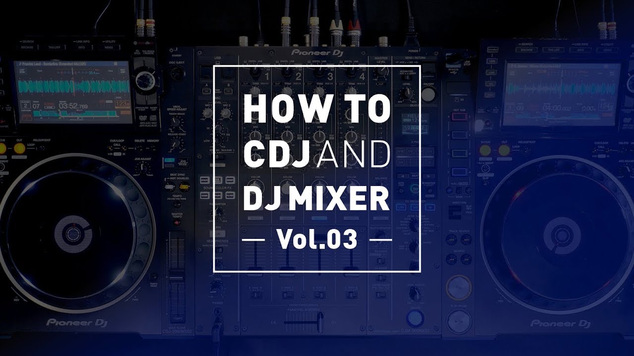 CDJの機能をフル活用するDJテクニック 