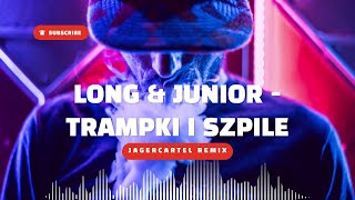 LONG & JUNIOR - Trampki i Szpile [ SPEED UP & BASS BOOSTED JAGERCARTEL REMIX ]