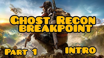 GHOST RECON BREAKPOINT GAMEPLAY PART -1| EAGLES DOWN|