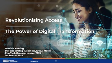 Revolutionising Access: The Power of Digital Transformation - HID | Proptech Connect 2025
