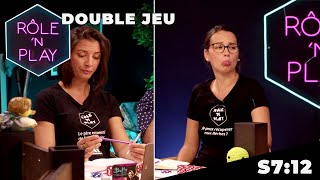 Double jeu - Rôle'n Play - S7:E12
