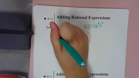 Algebra 3 T1 Notes 3.2 Adding and Subtracting Rational Expressions
