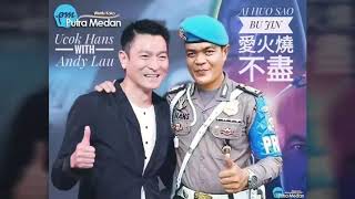 Ai Huo Shao Bu Jin - Andy Lau