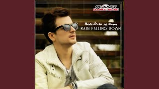 Rain Falling Down (Radio Edit)