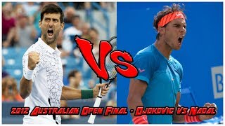 Australian open 2012 atp final - novak djokovic vs rafael nadal [full
match]