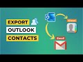 Export Outlook Contacts to iCloud or Gmail | Save Outlook Contacts in CSV