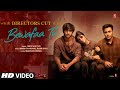 Bewafaa Tu (Director&#39;s Cut): Divya,Yash,Meezaan,Pearl | Manan|Jubin N|Rahim|Radhika,Vinay| Bhushan K