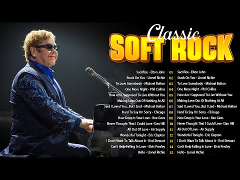 Michael Bolton, Phil Collins, Elton John, Roxette , Air Supply - Best Soft Rock Love songs Ever