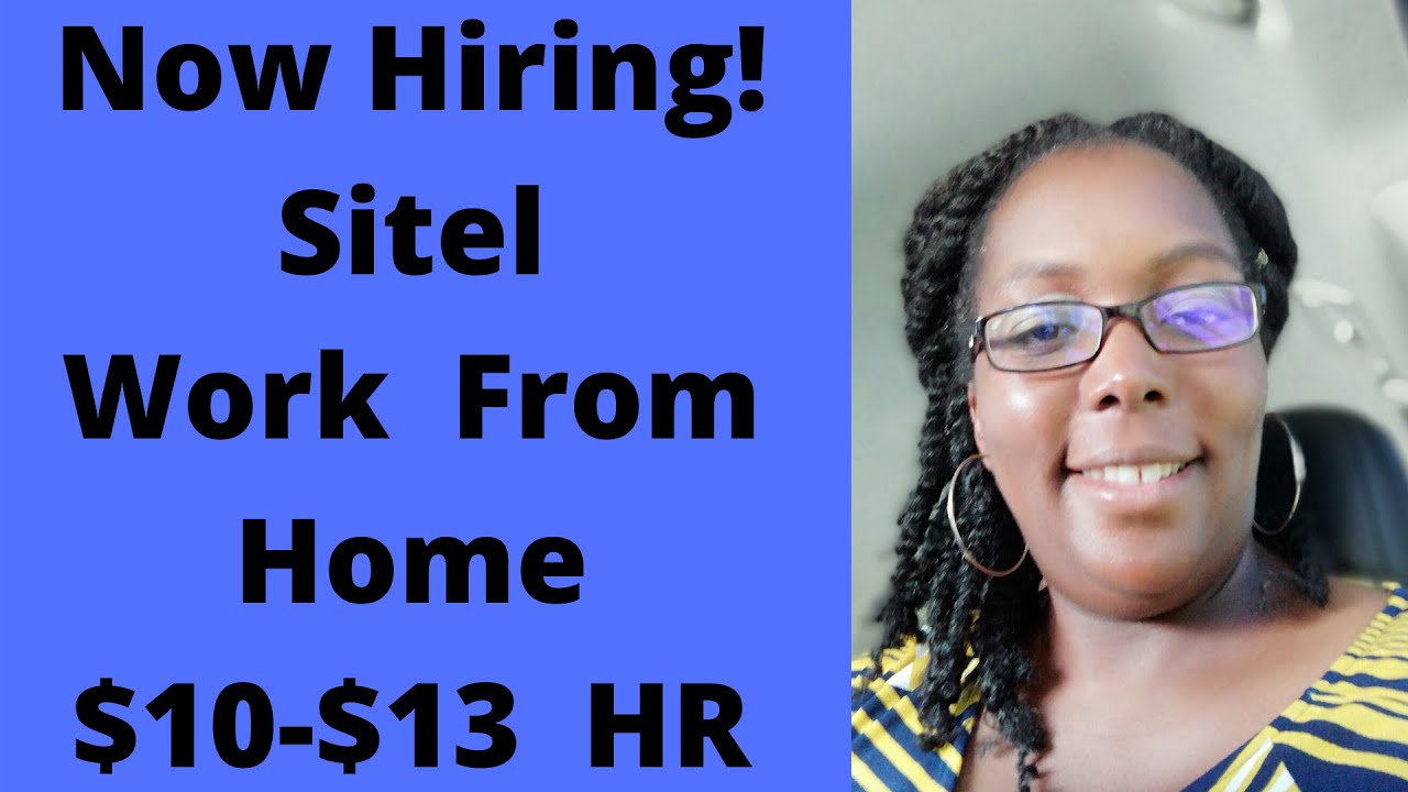Now Hiring! Sitel Work From Home! YouTube