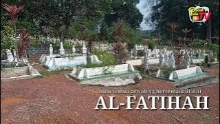 al-Fatihah... buat semua arwah
