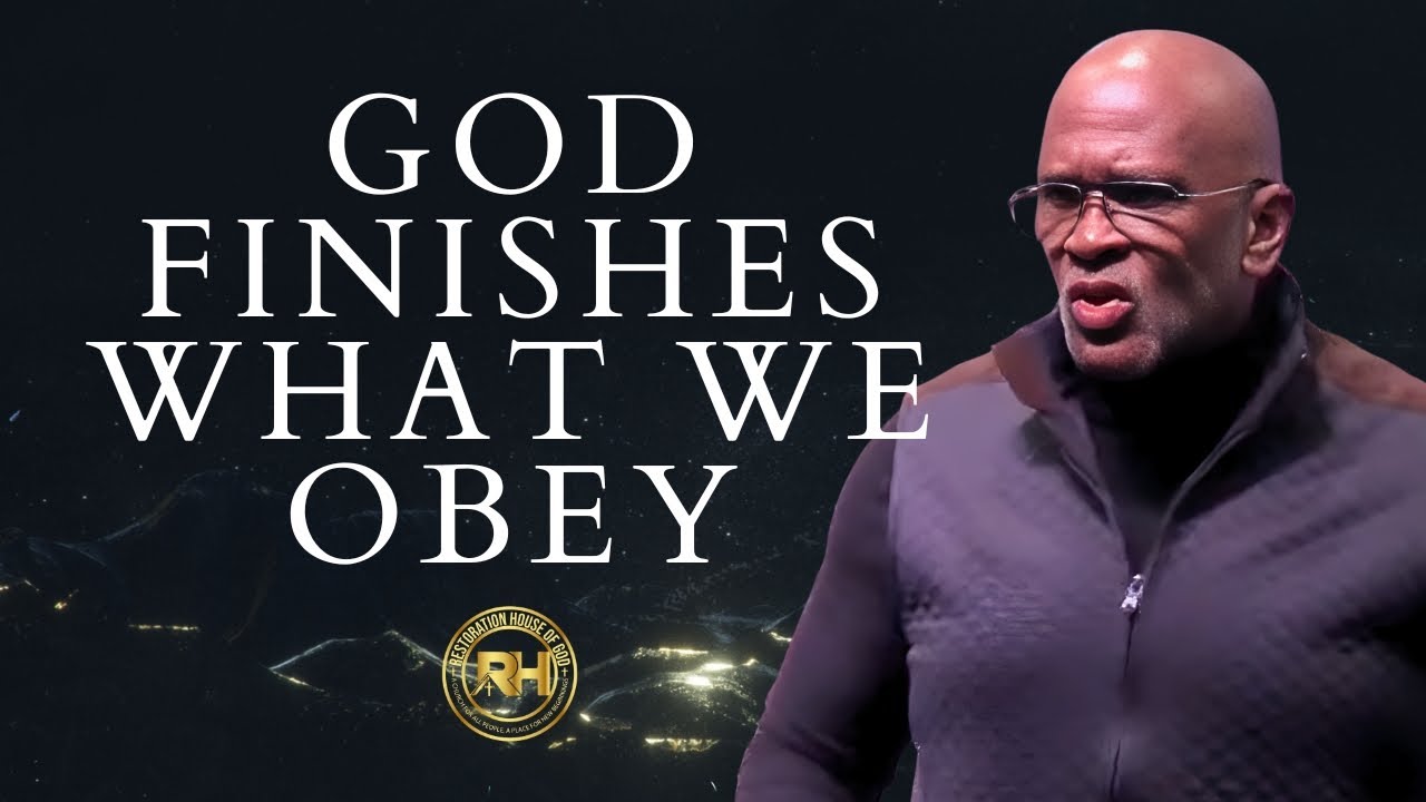 The Vision (God Finishes What We Obey) - Pastor Gregory Moore