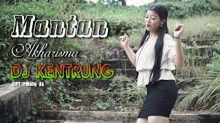 Akharisma Mantan (Dj Kentrung Santuy) Mp3