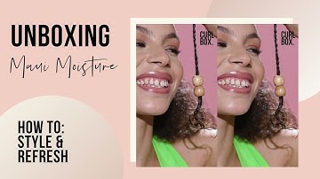 CURLBOX UNBOXING FT. MAUI MOISTURE