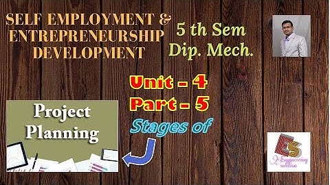 SEED Unit-4 Part-5 Stages of project planning By P. N. Chhaniyara