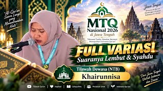 Khairunnisa (NTB) Qiraat Mujawwad (Abu Amr) MTQ Nasional 2026 di JATENG