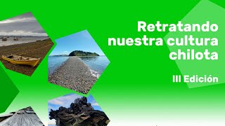 Fotografías de la exposición Retratando nuestra cultura chilota. Tercera Edición