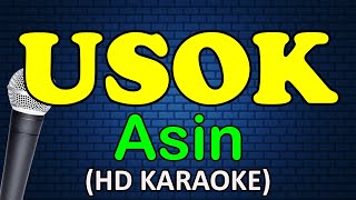 Video thumbnail of "USOK - Asin (HD Karaoke)"