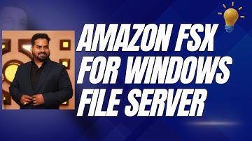 Amazon FSx for Windows File Server