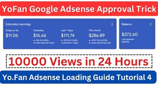 YoFan Adsense Account Fast Approval Tips and Tricks || Yo.Fan Earning Tutorial 4