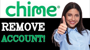 How To Remove A Linked Bank Account From Chime (2025)