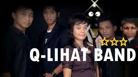 Kujaga Cintamu - Q-lihat Band (2009)