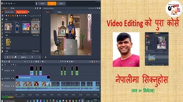 Video Editing Complete Tutorial for Beginners In Nepali