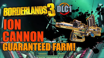 Borderlands 3 NEW GUN: ION Cannon Guaranteed Farm | How to get the ION Cannon Fast