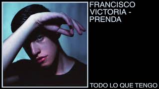 Video thumbnail of "Francisco Victoria - Todo lo que tengo"